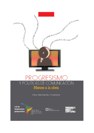 Progresismo y políticas de comunicación