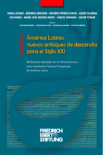 América Latina: nuevos enfoques de desarrollo para el siglo XXI
