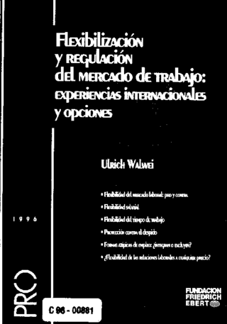 Flexibilización y regulación del mercado laboral